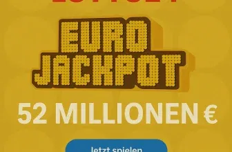 Lotto24 Neukunden: 2 Felder EuroJackpot für 1 € (statt 5,20 €) | aktuell 52 Mio. € im Jackpot