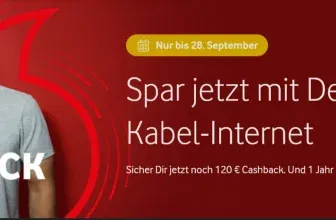 Vodafone Kabel Aktion – GigaZuhause 250 Kabel ab 19,99 € / Monat (49,99 ab 13. Monat) + 120 € Cashback