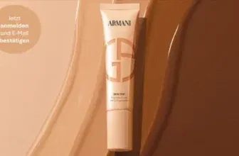 Gratisprobe sichern: Armani Beauty Skin Tint Foundation 10.000 Proben