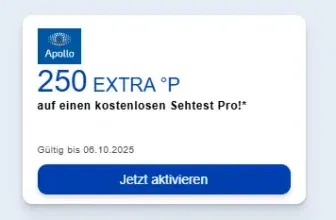 Gratis 250 EXTRA °P auf einen kostenlosen Sehtest Pro bei Apollo