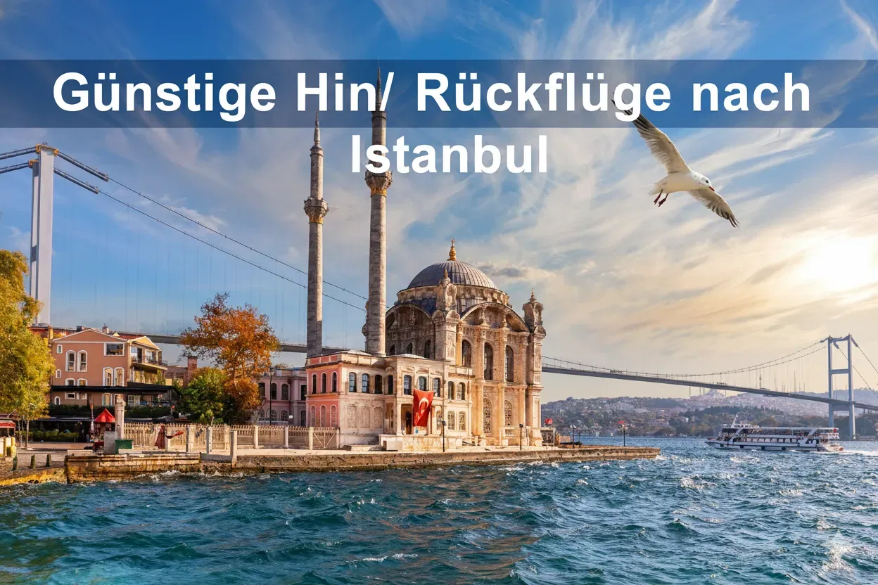 Günstige Hin/ Rückflüge nach Istanbul ab 64€ inkl. Handgepäck