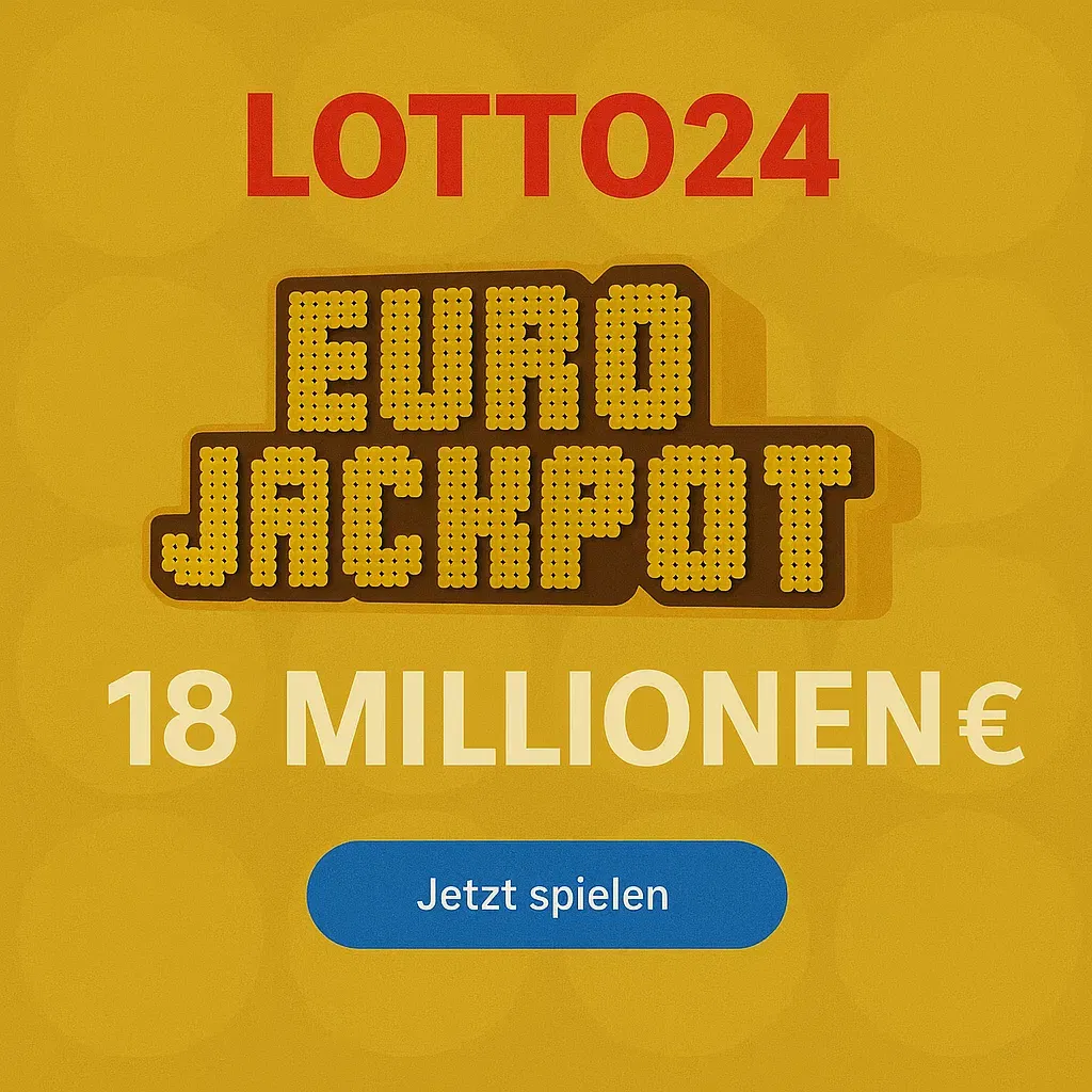 Lotto24 Neukunden: 2 Felder EuroJackpot für 1 € (statt 5,20 €) | aktuell 18 Mio. € im Jackpot