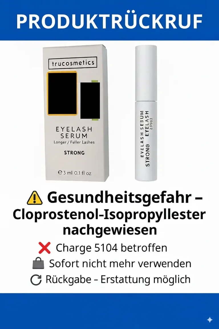 Rückruf Trucosmetics Wimpernserum wegen gesundheitlicher Risiken