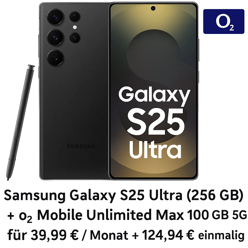 MediaMarkt Tarifwelt: Samsung Galaxy S25 Ultra (256 GB) + o2 Mobile Unlimited Max 100GB 5G für 39,99 € / Monat + 124,94 € einmalig