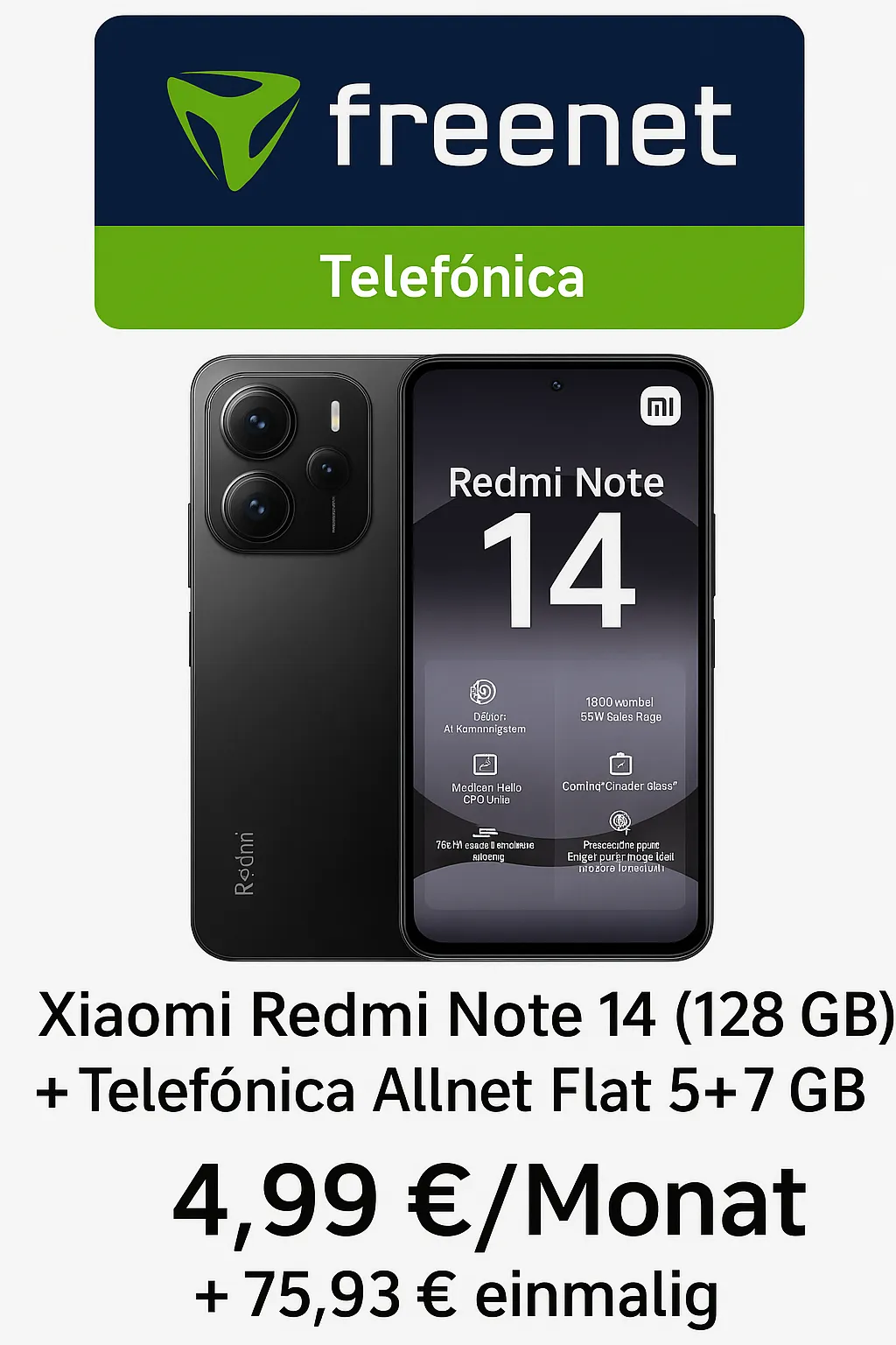 MediaMarkt Tarifwelt: Xiaomi Redmi Note 14 (128 GB) + Telefónica Allnet Flat 5+ 7GB 5G für 4,99 € / Monat + 75,93 € einmalig