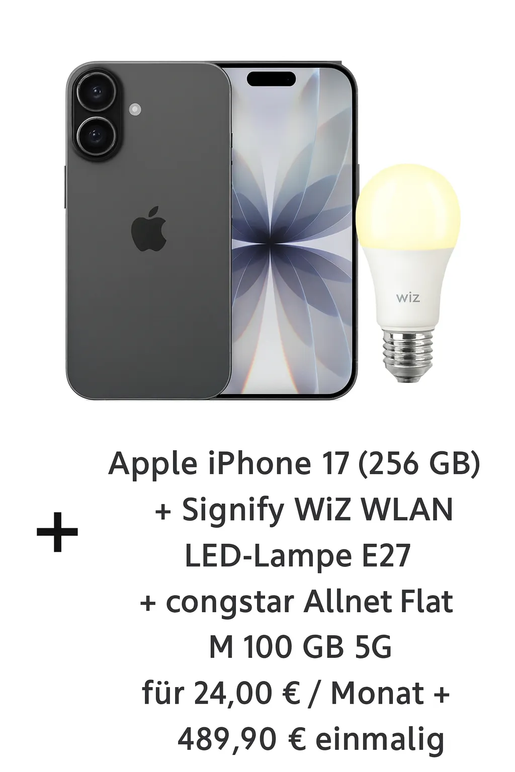 Apple iPhone 17 256 GB Signify WiZ WLAN LED Lampe E27 congstar Allnet Flat M 100 GB 5G Schnäppchen, Deals Und Rabattcodes Des Tages: Apple Iphone 17, 256 Gb, Signify Wiz Wlan Led Lampe E27, Congstar Allnet Flat M 100 Gb 5G