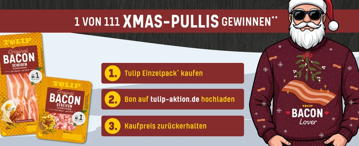 Teilnehmende TULIP Bacon-Produkte der Cashback-Aktion