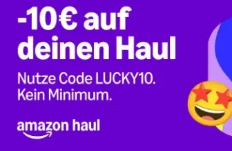 Amazon Haul 11€ Rabatt ohne MBW – Freebies (nur einmal Versand)