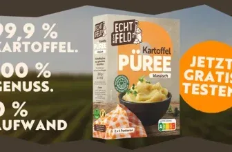 100% Cashback auf „Echt vom Feld“ Kartoffel Püree klassisch