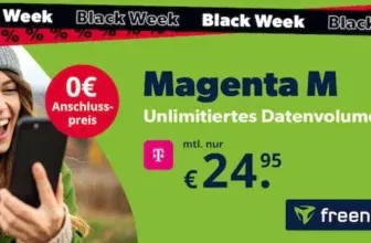 Telekom Magenta M Unlimited 5G (300 Mbit/s) für 24,95 € mtl. 🚀 freenet zündet zur Black Week den Mobilfunk-Turbo