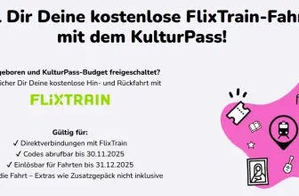 Gratis FlixTrain Fahrt mit dem KulturPass – Jetzt Hin- und Rückfahrt kostenlos sichern! (Wer im Jahr 2006 geboren wurde)