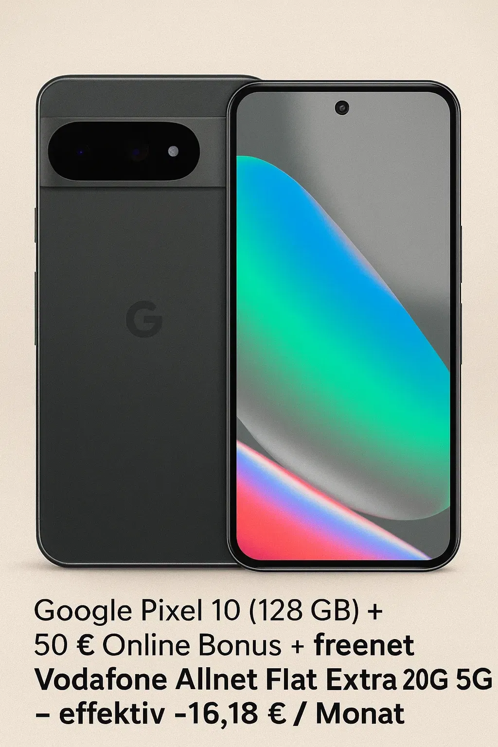 Schnäppchen, Deals und Rabattcodes des Tages - Google Pixel 10 128 GB mit 50 € Online-Bonus und Vodafone Allnet-Flat