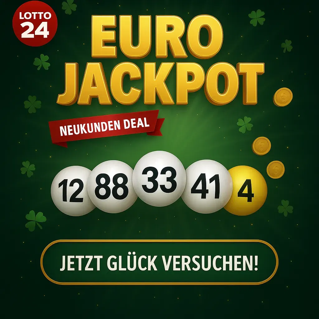 Schnäppchen, Deals und Rabattcodes des Tages - Lotto24 Eurojackpot Neukunden Aktion