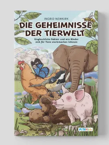 Kostenloses Kindersachbuch: Die Geheimnisse der Tierwelt (Petas Kids)