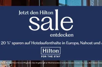 Hilton Sale 2026: Bis zu 20 % Rabatt für Hilton Honors Mitglieder in Europa, dem Nahen Osten und Afrika