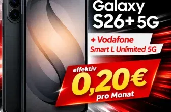 Schnäppchen, Deals und Rabattcodes des Tages: Samsung Galaxy S26 5G 512 GB mit Vodafone Smart L Unlimited 5G