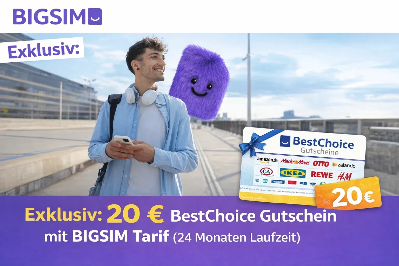 [EXKLUSIV] 20 € BestChoice Gutschein mit  BIGSIM 5G Tarif (24 Laufzeit) ab 2,99 € monatlich