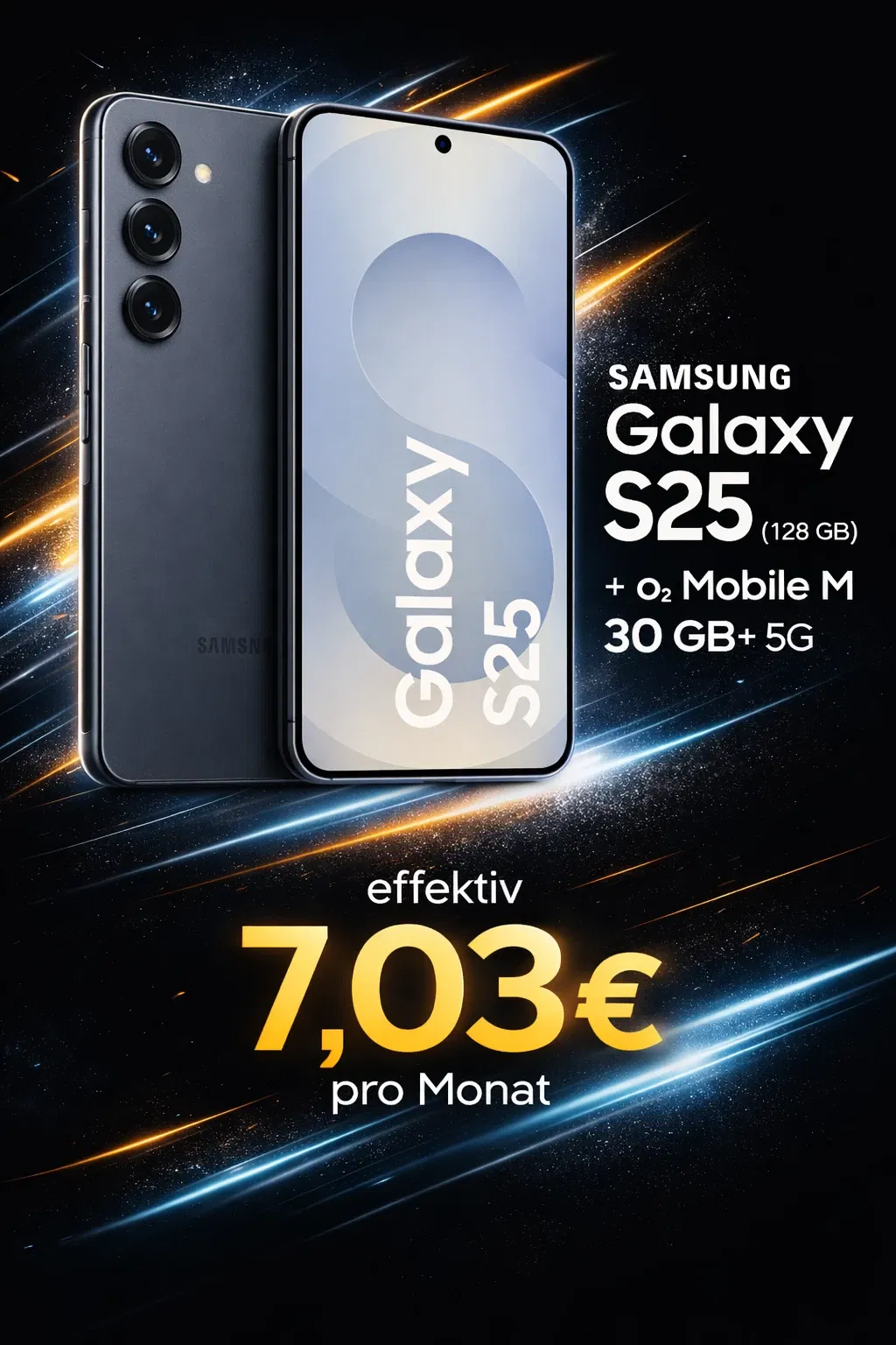 o2: Samsung Galaxy S25 (128 GB) + o2 Mobile M 30 GB+ 5G für 29,99 € / Monat + 81,98 € einmalig