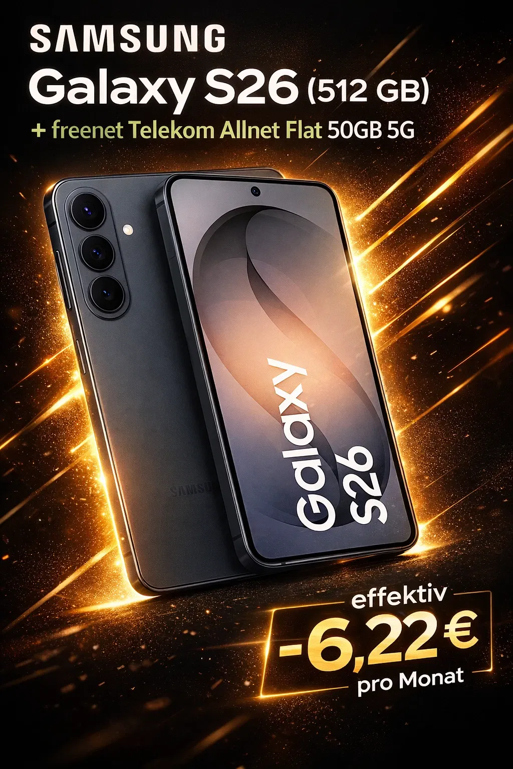 MediaMarkt Tarifwelt: Samsung Galaxy S26 (512 GB) + 240 € Online Bonus + freenet Telekom Allnet Flat 50GB 5G für 44,99 € / Monat + 29,95 € einmalig