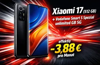 Schnäppchen, Deals und Rabattcodes des Tages - Xiaomi 17 512 GB mit Vodafone Smart S Spezial unlimited GB 5G