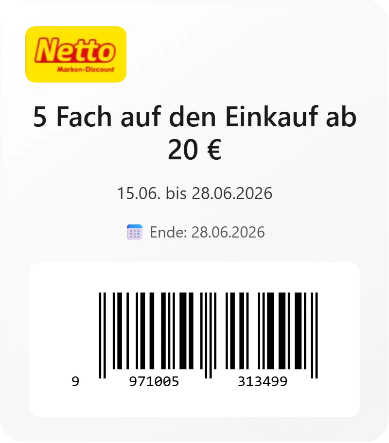 Netto Marken Discount 5 Fach auf den Einkauf ab 20 E Barcode 9971005313499