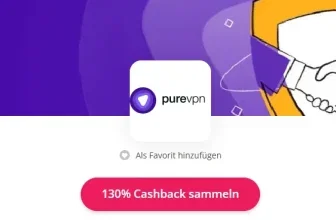 Ein attraktives Angebot für PureVPN Abonnements mit 130% Cashback