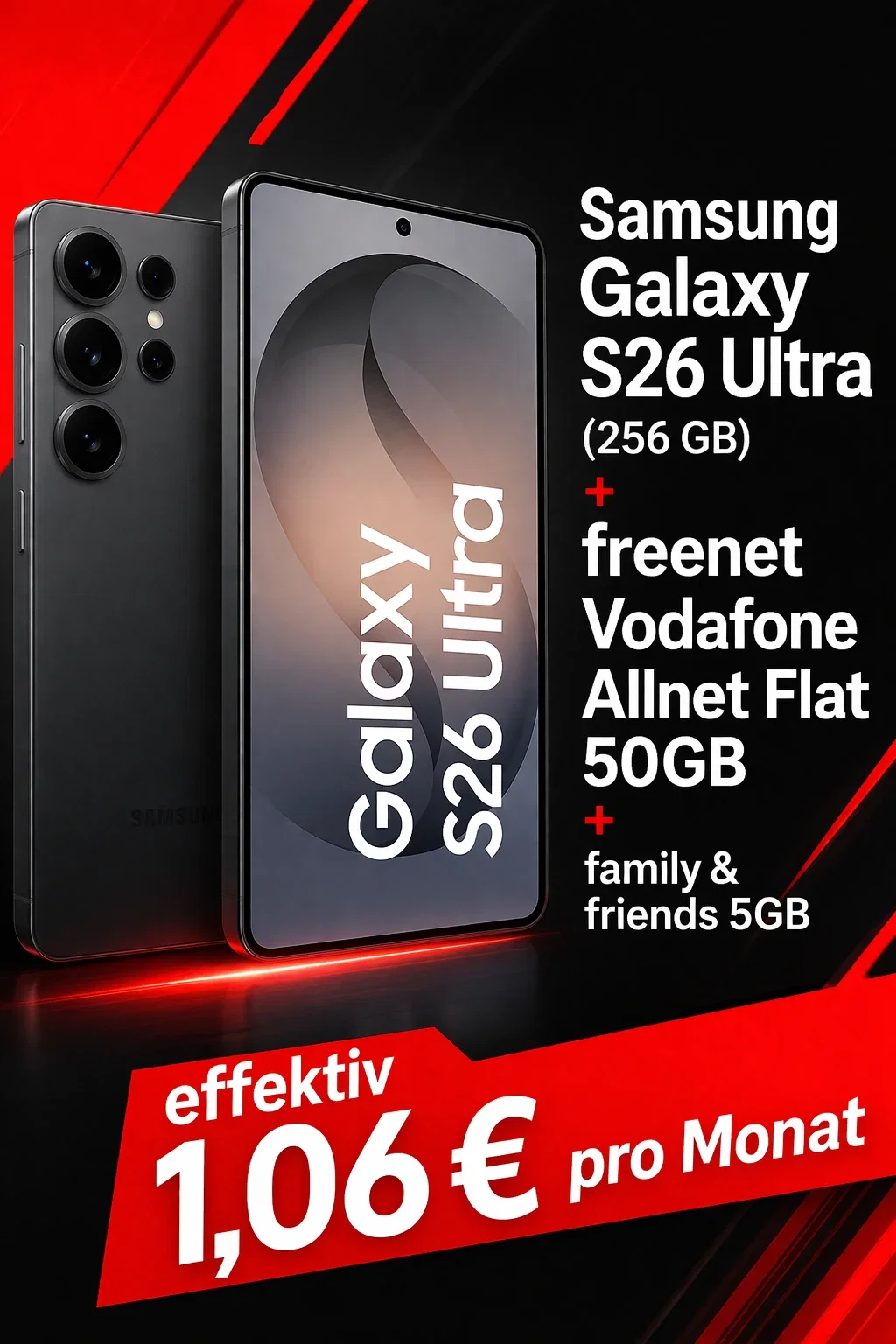MediaMarkt Tarifwelt: Samsung Galaxy S26 Ultra (256 GB) + freenet Vodafone Allnet Flat 50GB + family & friends 5GB für 39,98 € / Monat + 194,94 € einmalig
