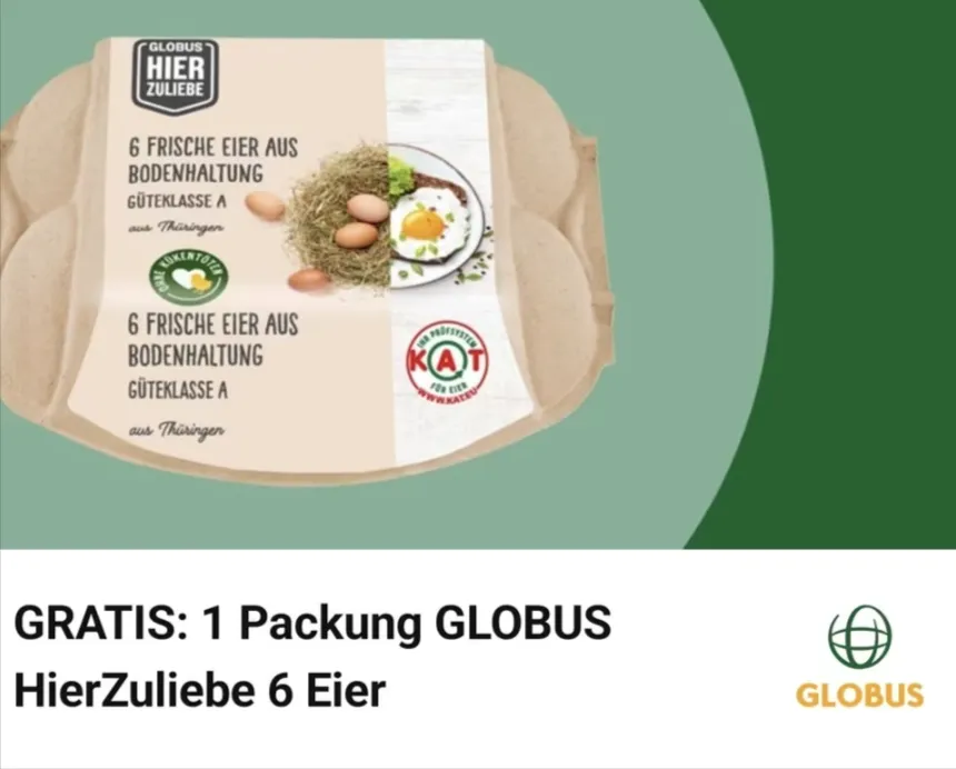Gratis 6 Eier bei GLOBUS 🥚 HierZuliebe Coupon bis 23.05.2026 einlösen