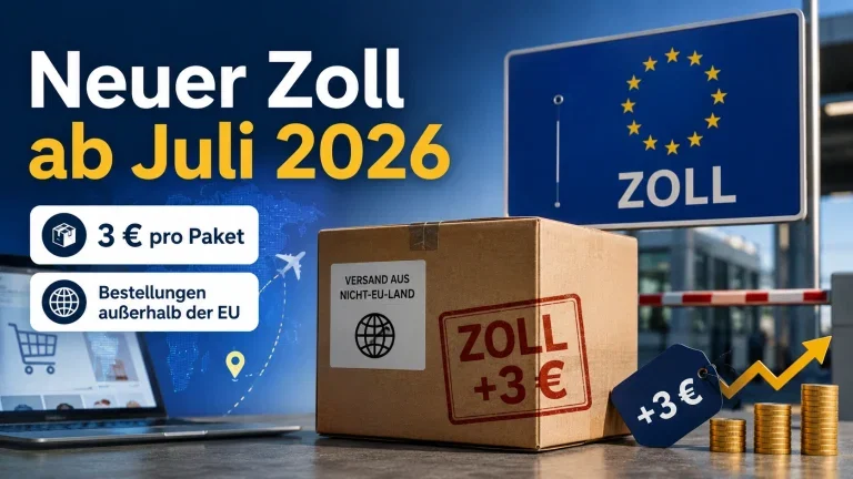 EU Zoll Online-Bestellungen 2026: Was sich für Käufer wirklich ändert