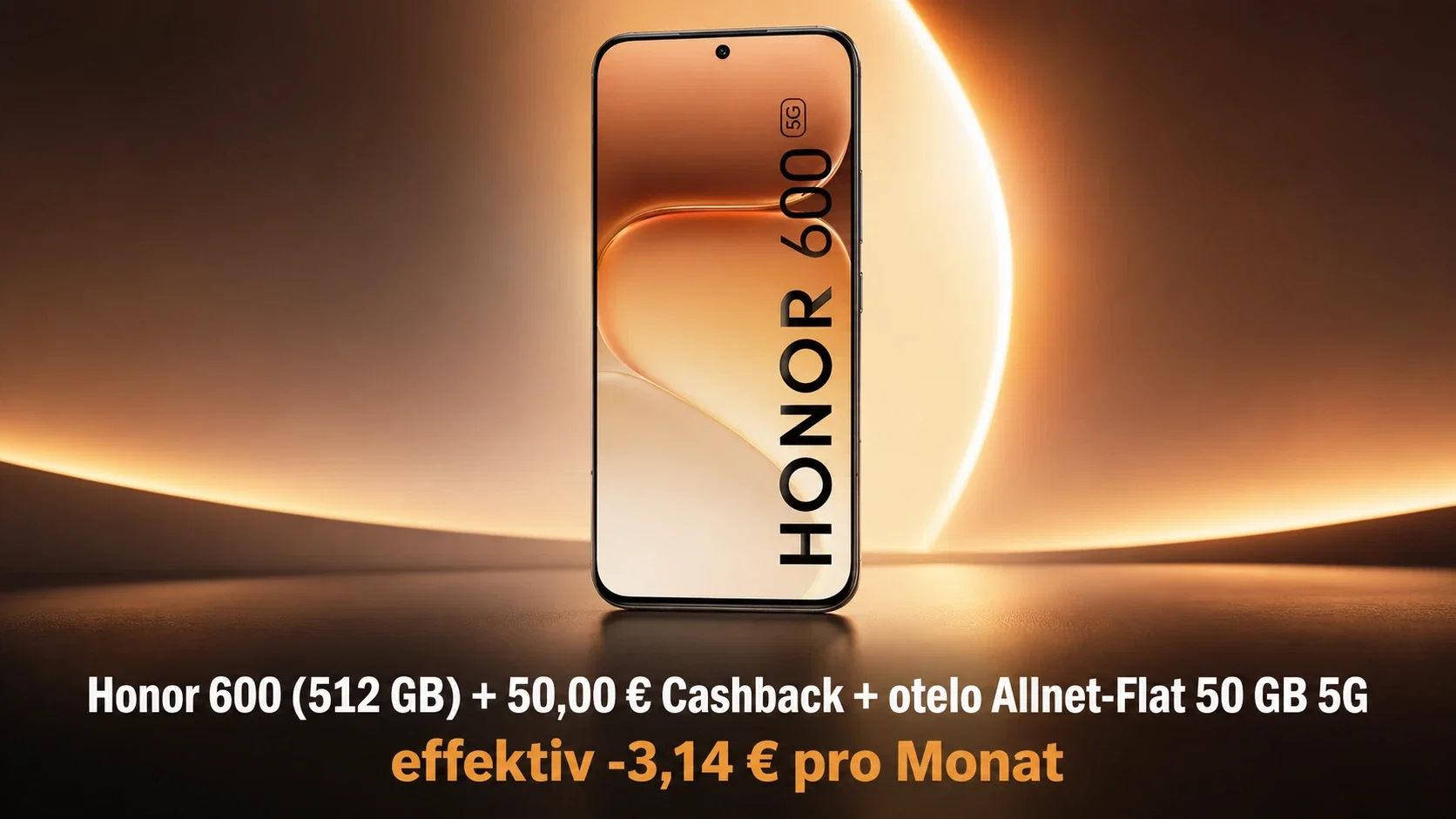 Honor 600 512 GB 50 00 Cashback otelo Allnet Flat 50 GB 5G