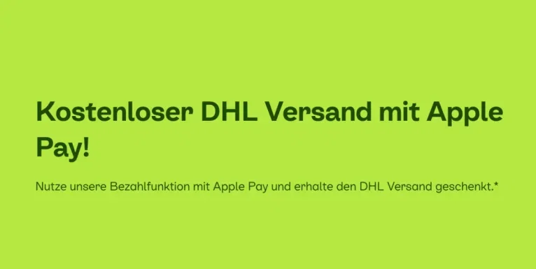 Grüner Banner mit Text: Kostenloser DHL Versand mit Apple Pay!