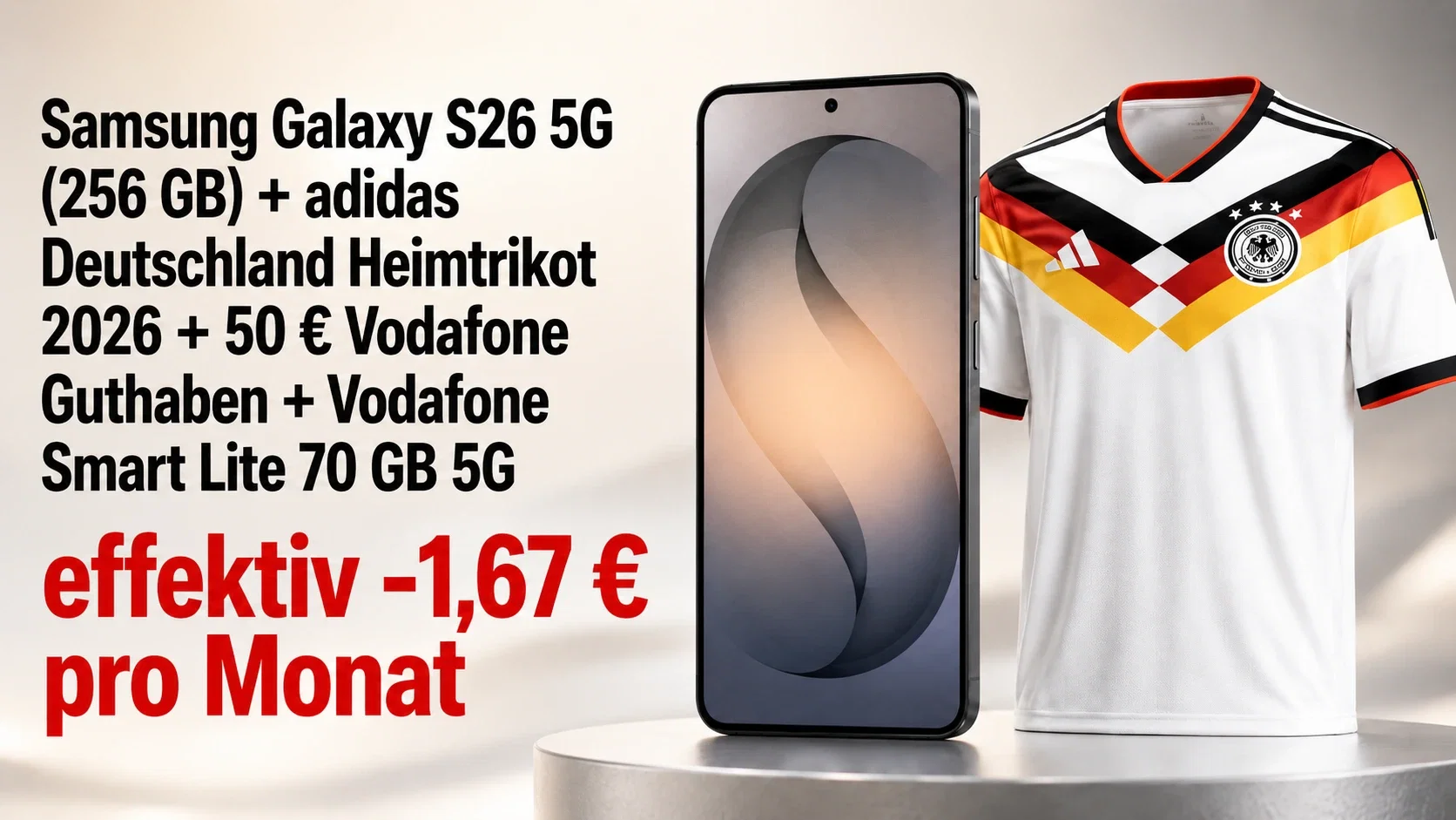 Logitel: Samsung Galaxy S26 5G (256 GB) + adidas Deutschland Heimtrikot 2026 + Vodafone Smart Lite 70 GB 5G für 34,99 € / Monat + 1,00 € einmalig