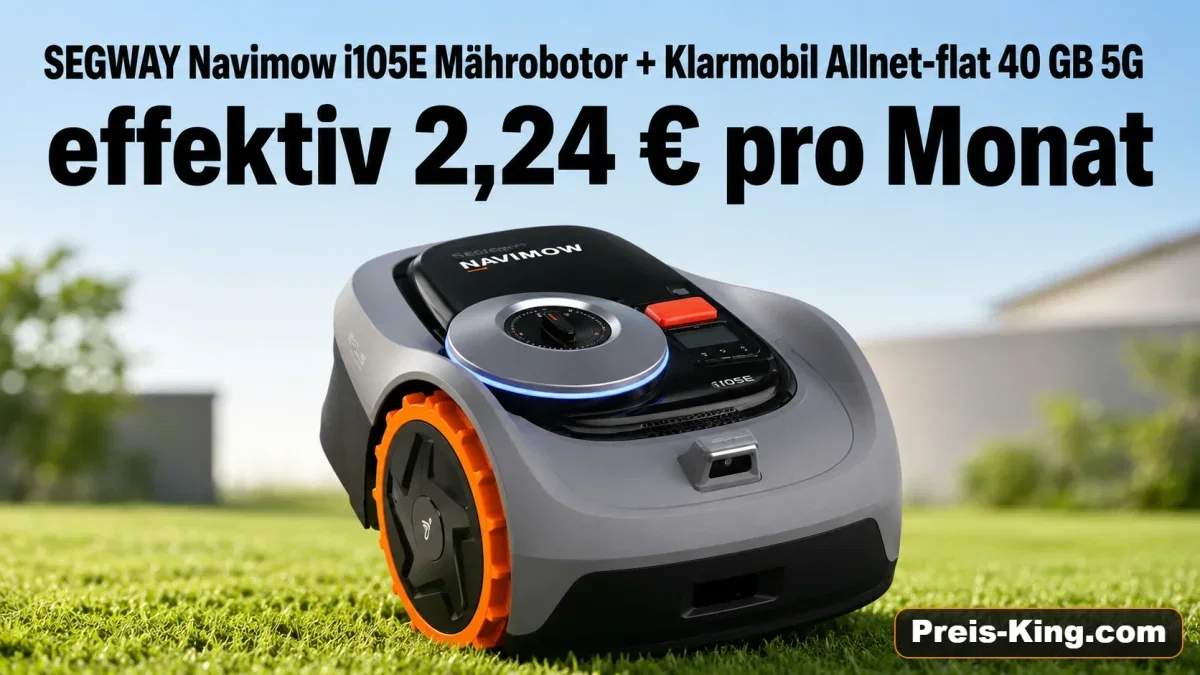 Logitel: SEGWAY Navimow i105E Mährobotor + Klarmobil Allnet-flat 40 GB 5G für 26,99 € / Monat + 203,99 € einmalig