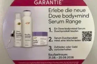 Dove body+mind Serum Range Werbung mit 100% Zufriedenheitsgarantie und Geld-zurück-Aktion