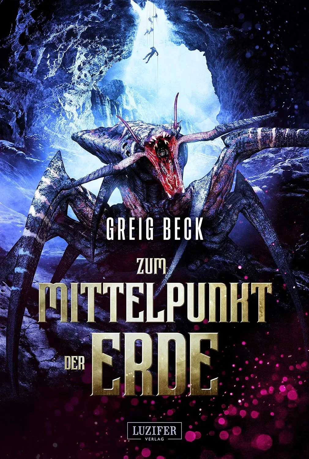 Gratis-E-Book: ZUM MITTELPUNKT DER ERDE – Abenteuer-Thriller von Greig Beck für 0 €