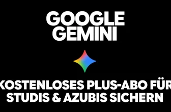 Google AI Plus für Studierende und Auszubildende ein Jahr kostenlos