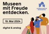 Internationalen Museumstag am 19.05. : z.B Freier Eintritt in vielen Museen