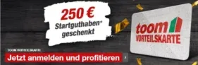 🔥250,00 € Startguthaben fürs Bonuskonto bei der toom Vorteilskarte