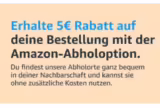 [Personalisiert] 5€ Rabatt bei Lieferung an eine Amazon-Abholstation (15€ Mindesteinkauf)