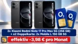 MediaMarkt Tarifwelt: 2x Xiaomi Redmi Note 17 Pro Max 5G (256 GB) + o2 Doppelkarte: 2x Mobile L 150 GB 5G für 39,98 € / Monat + 54,94 € einmalig