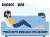 Amazon Vine: Produkte durch Rezensionen gratis bestellen! (Nur auf Einladung)