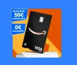 Kostenlose Amazon Kreditkarte + 50 € Startguthaben + Cashback – aktuell mit erhöhtem Bonus!