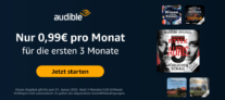 Audible: 3 Monate für je 0,99 € mtl. (statt 9,95 €) 🎧📚 + 15€ Guthaben