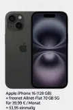 Gomibo: Apple iPhone 16 (128 GB) + freenet Allnet-Flat 70 GB 5G für 39,99 € / Monat + 53,95 € einmalig