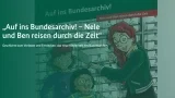 Gratis Kinderbuch vom Bundesarchiv – 24 Seiten kostenlos bestellen oder herunterladen