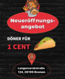 [Lokal Bremen] Babas Döner Eröffnung  – Döner für 0,01 € 🥙 [29.02.2024]