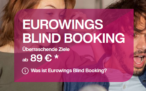 Eurowings Blind Booking Flüge 🛫 ab 89 € (Hin/ und Rückflug)