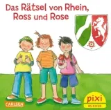 Kostenloses Pixi Buch: Das Rätsel von Rhein, Ross und Rose