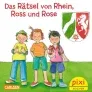 Kostenloses Pixi Buch: Das Rätsel von Rhein, Ross und Rose