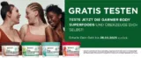 Gratis testen: Garnier Body Superfood Körperpflege